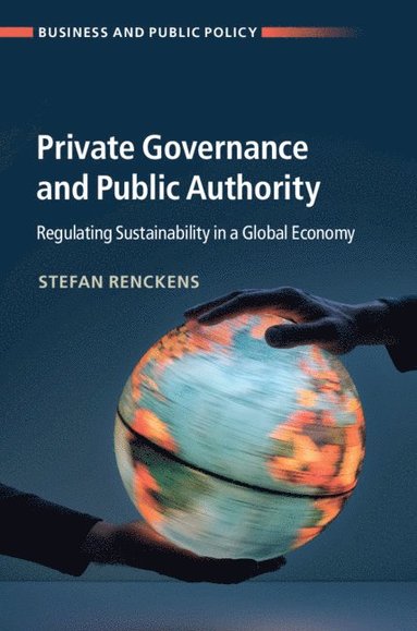 bokomslag Private Governance and Public Authority