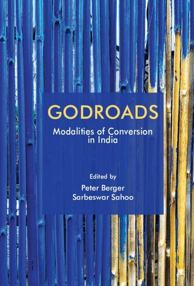 Peter Berger, Sarbeswar Sahoo - Godroads, Inbunden