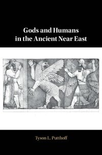 bokomslag Gods and Humans in the Ancient Near East