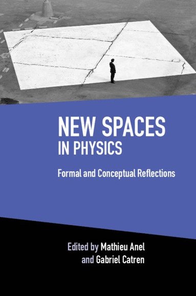 bokomslag New Spaces in Physics: Volume 2