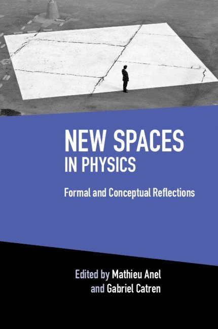 New Spaces in Physics: Volume 2 1