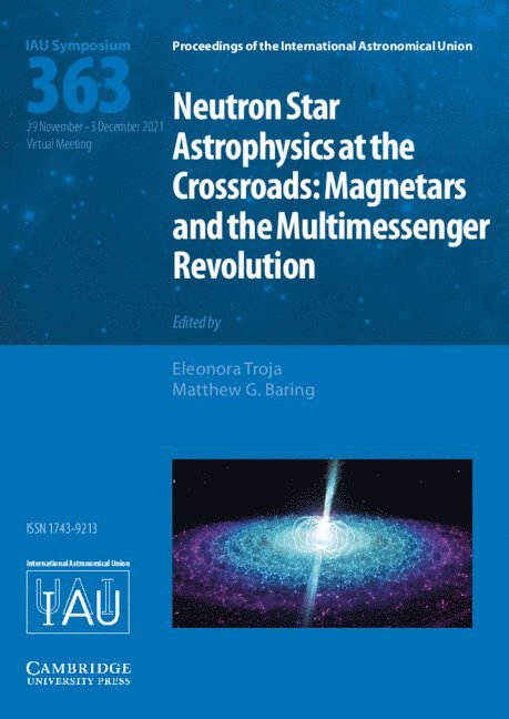 Neutron Star Astrophysics at the Crossroads (IAU S363) 1