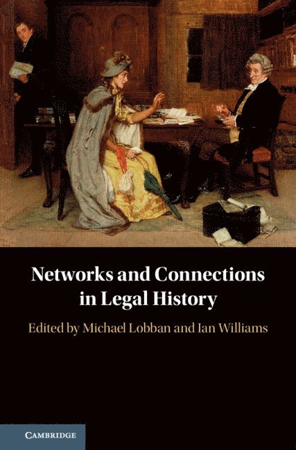 Networks and Connections in Legal History 1