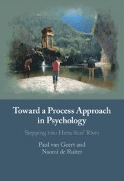 Paul van Geert, Naomi de Ruiter, Paul Van Geert, Paul van Geert - Toward a Process Approach in Psychology, Inbunden