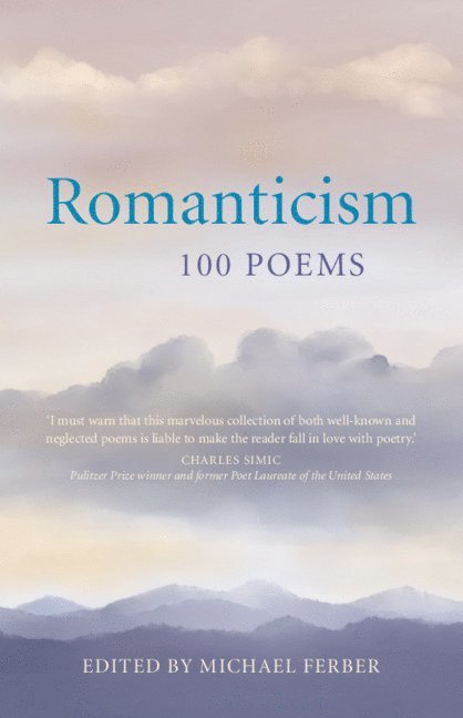 Romanticism: 100 Poems 1