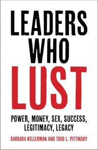bokomslag Leaders Who Lust