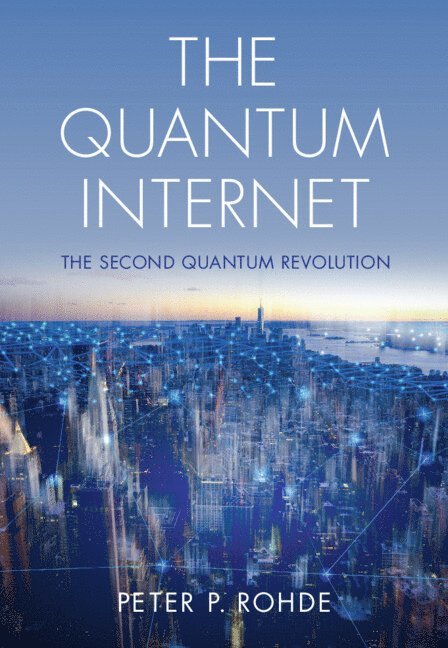 The Quantum Internet 1