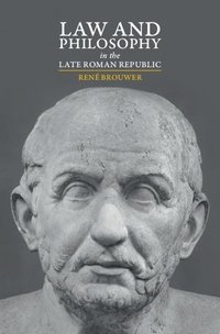 bokomslag Law and Philosophy in the Late Roman Republic