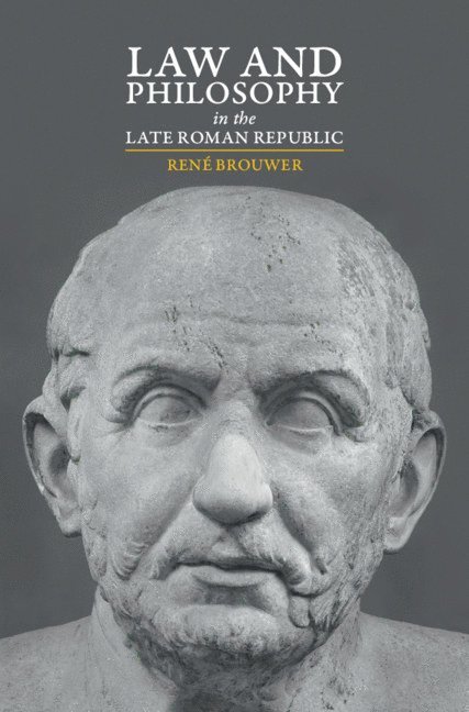 Law and Philosophy in the Late Roman Republic 1