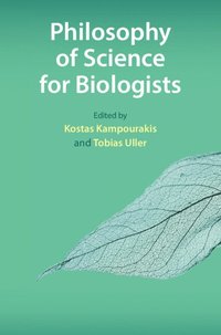 bokomslag Philosophy of Science for Biologists