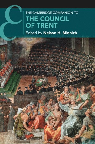 bokomslag The Cambridge Companion to the Council of Trent