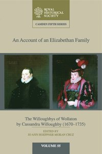 bokomslag An Account of an Elizabethan Family: Volume 55