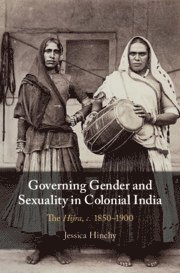 bokomslag Governing Gender and Sexuality in Colonial India