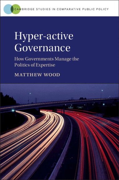 Matthew Wood - Hyper-active Governance, Inbunden