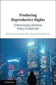 bokomslag Producing Reproductive Rights