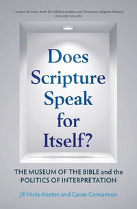 bokomslag Does Scripture Speak for Itself?