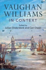 Julian Onderdonk, Ceri Owen - Vaughan Williams in Context, Inbunden
