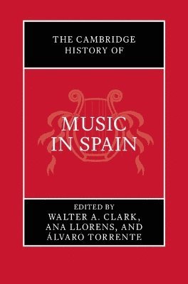 The Cambridge History of Music in Spain