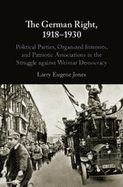 The German Right, 1918-1930 1