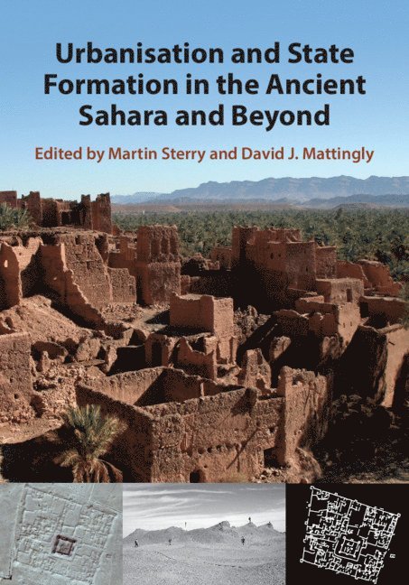 Urbanisation and State Formation in the Ancient Sahara and Beyond 1