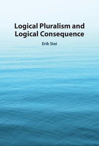 bokomslag Logical Pluralism and Logical Consequence