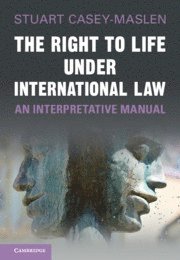 Right to Life under International Law 1