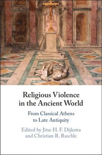 bokomslag Religious Violence in the Ancient World