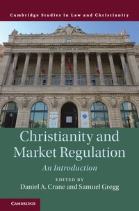bokomslag Christianity and Market Regulation