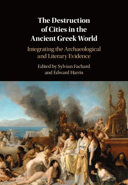 The Destruction of Cities in the Ancient Greek World 1