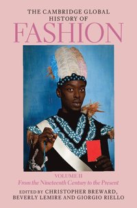 bokomslag The Cambridge Global History of Fashion: Volume 2