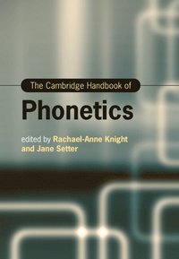 bokomslag The Cambridge Handbook of Phonetics