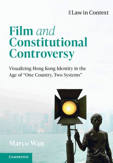 Marco Wan - Film and Constitutional Controversy, Inbunden