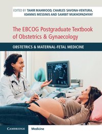 bokomslag The EBCOG Postgraduate Textbook of Obstetrics & Gynaecology