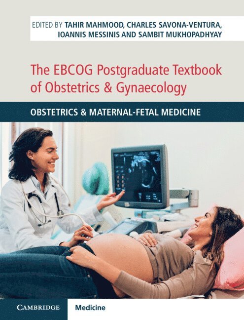 The EBCOG Postgraduate Textbook of Obstetrics & Gynaecology 1