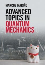 bokomslag Advanced Topics in Quantum Mechanics