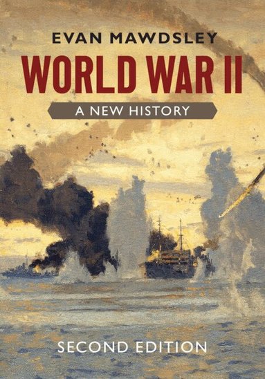 Evan Mawdsley - World War II, Inbunden