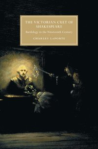 bokomslag The Victorian Cult of Shakespeare