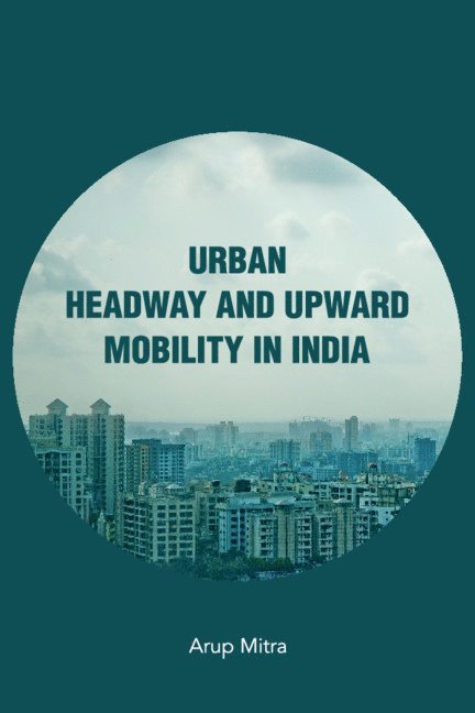 Urban Headway and Upward Mobility in India 1