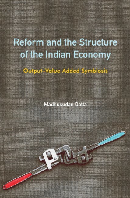 Reform and the Structure of the Indian Economy 1