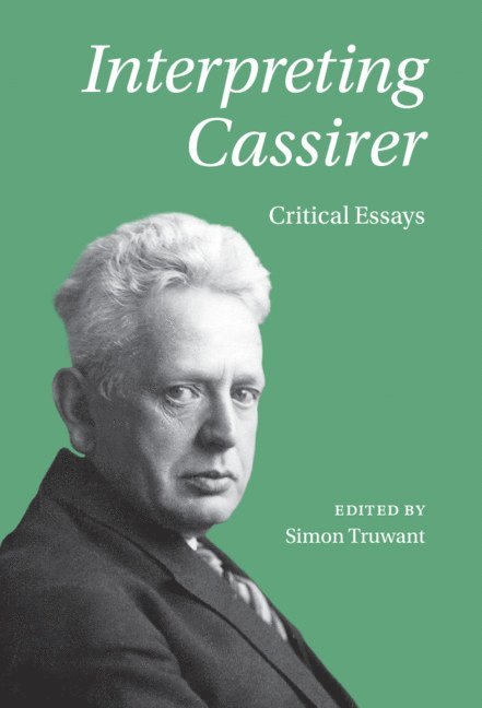 Interpreting Cassirer 1