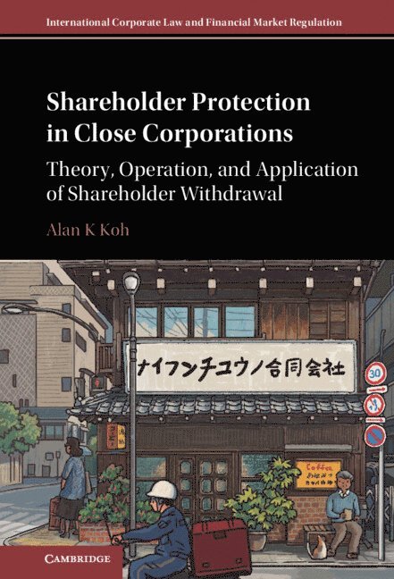 Shareholder Protection in Close Corporations 1