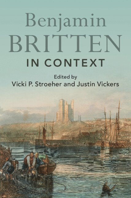 Benjamin Britten in Context 1