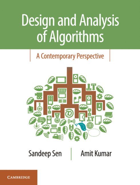 Sandeep Sen, Amit Kumar, Delhi) Sen, Sandeep (Indian Institute of Technology, Delhi) Kumar, Amit (Indian Institute of Technology - Design and Analysis of Algorithms, Inbunden