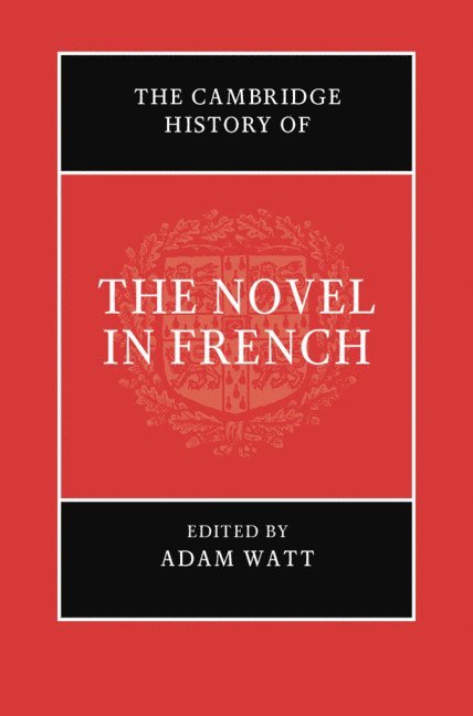 Cambridge History of the Novel in French