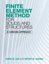 bokomslag Finite Element Method for Solids and Structures