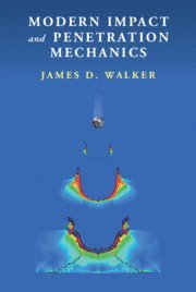 Modern Impact and Penetration Mechanics 1