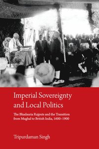 bokomslag Imperial Sovereignty and Local Politics