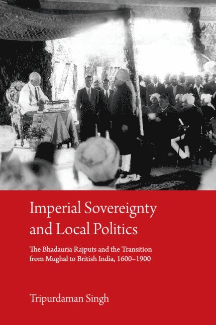 Imperial Sovereignty and Local Politics 1