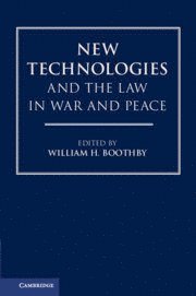 bokomslag New Technologies and the Law in War and Peace