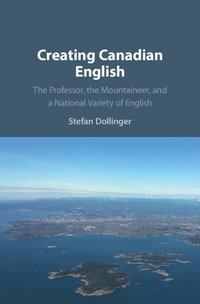 bokomslag Creating Canadian English